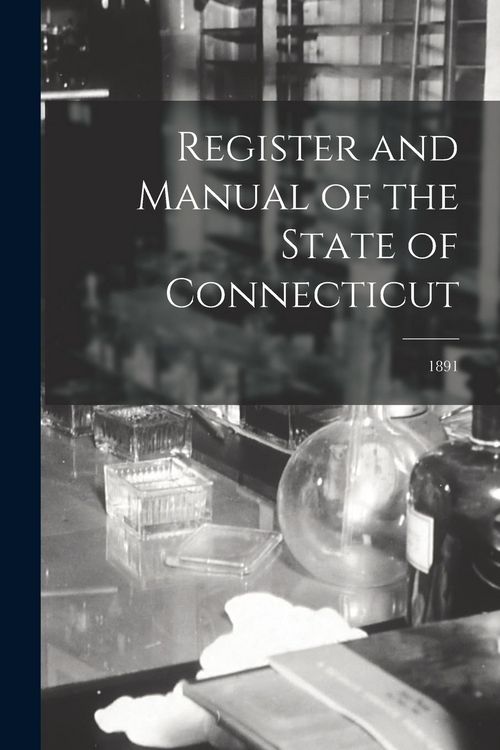 Produktbild: Register and Manual of the State of Connecticut; 1891