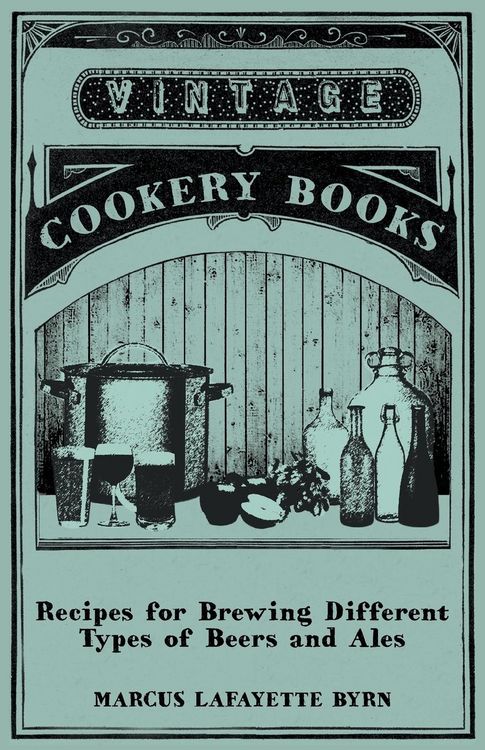 Produktbild: Recipes for Brewing Different Types of Beers and Ales