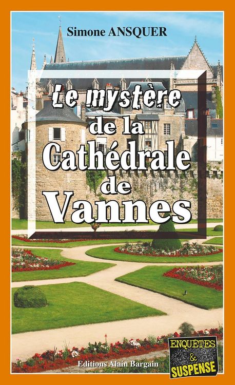 Produktbild: Le myst&egrave;re de la Cath&eacute;drale de Vannes