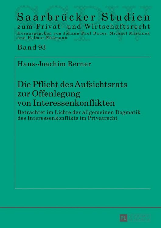 Produktbild: Die Pflicht des Aufsichtsrats zur Offenlegung von Interessenkonflikten