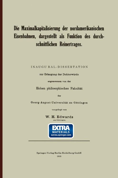 Produktbild: Die Maximalkapitalisierung der nordamerikanischen Eisenbahnen, dargestellt als Funktion des durchschnittlichen Reinertrages