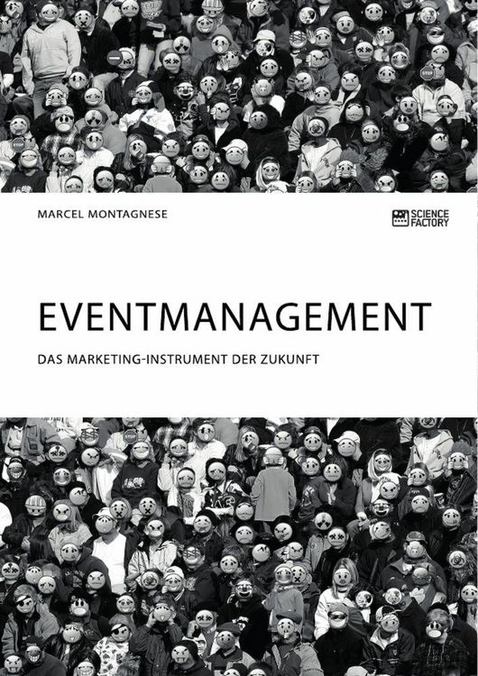 Produktbild: Eventmanagement. Das Marketing-Instrument der Zukunft