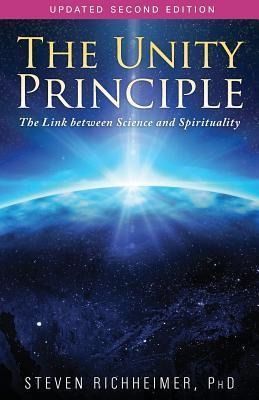 Produktbild: The Unity Principle: The Link Between Science and Spirituality