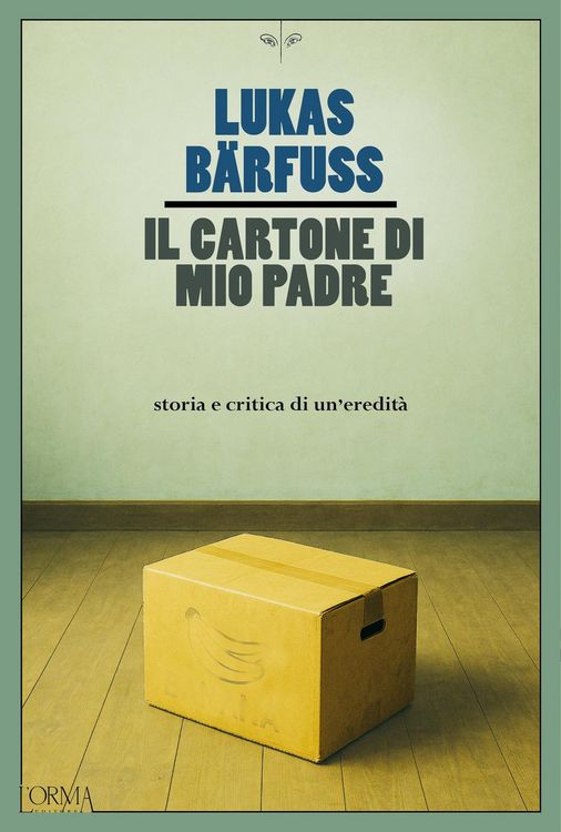Produktbild: Il cartone di mio padre. Storia e critica di un'eredit&agrave;