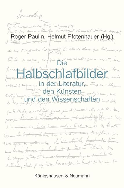 Produktbild: Die Halbschlafbilder in der Literatur, den K&uuml;nsten und den Wissenschaften