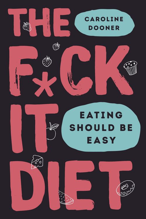 Produktbild: Dooner, C: The F*ck It Diet
