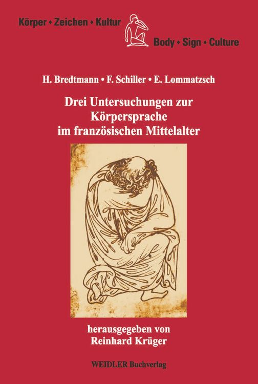 Produktbild: Drei Untersuchungen zur K&ouml;rpersprache im franz&ouml;sischen Mittelalter