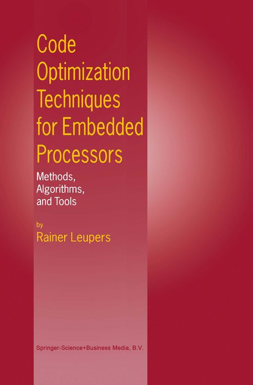 Produktbild: Code Optimization Techniques for Embedded Processors