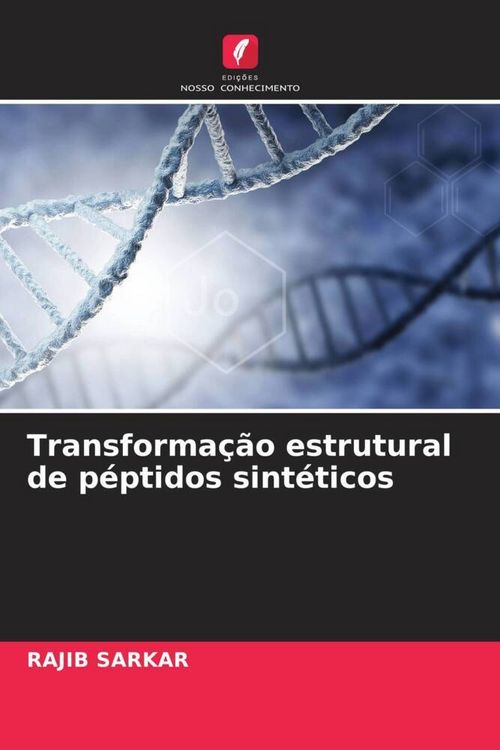 Produktbild: Transforma&ccedil;&atilde;o estrutural de p&eacute;ptidos sint&eacute;ticos