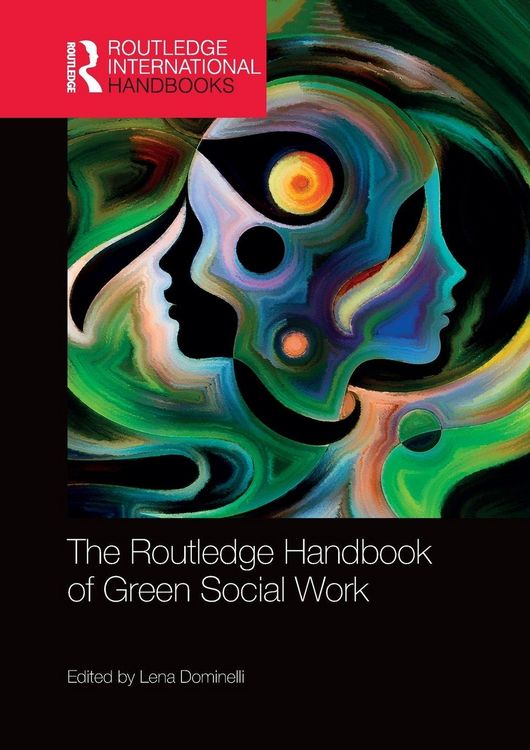 Produktbild: The Routledge Handbook of Green Social Work