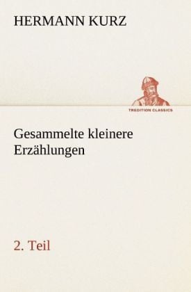 Produktbild: Gesammelte kleinere Erz&auml;hlungen, 2. Teil