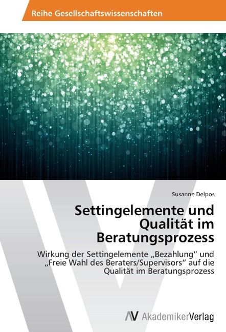 Produktbild: Delpos, S: Settingelemente und Qualit&auml;t im Beratungsprozess