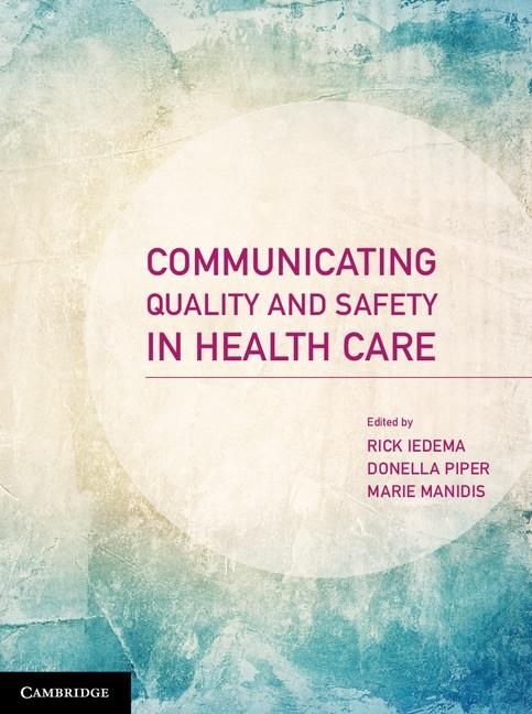 Produktbild: Communicating Quality and Safety in Health Care