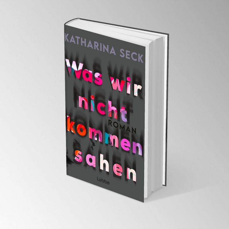 Produktbild: Was wir nicht kommen sahen