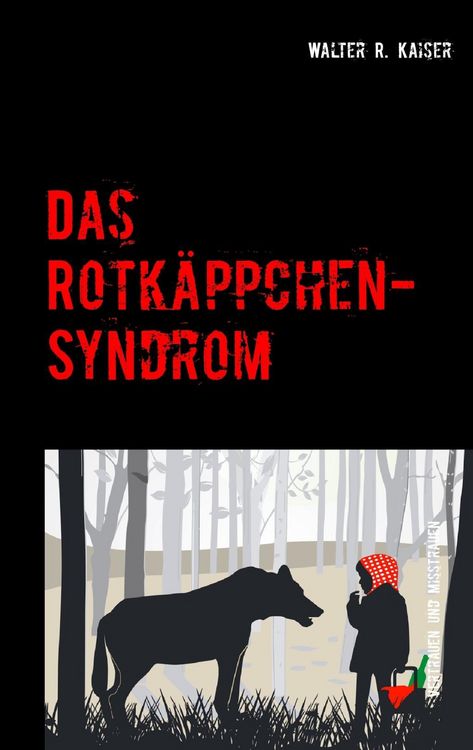 Produktbild: Das Rotk&auml;ppchen-Syndrom