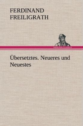 Produktbild: &Uuml;bersetztes. Neueres und Neuestes