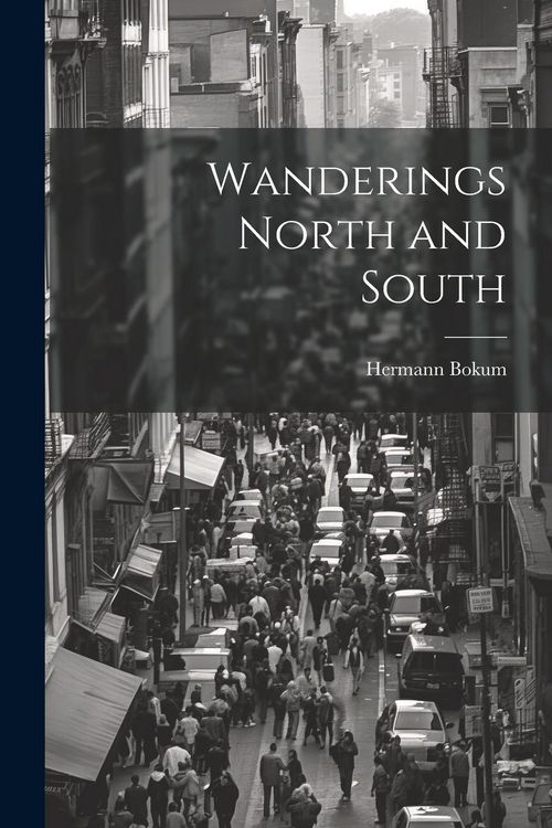 Produktbild: Wanderings North and South