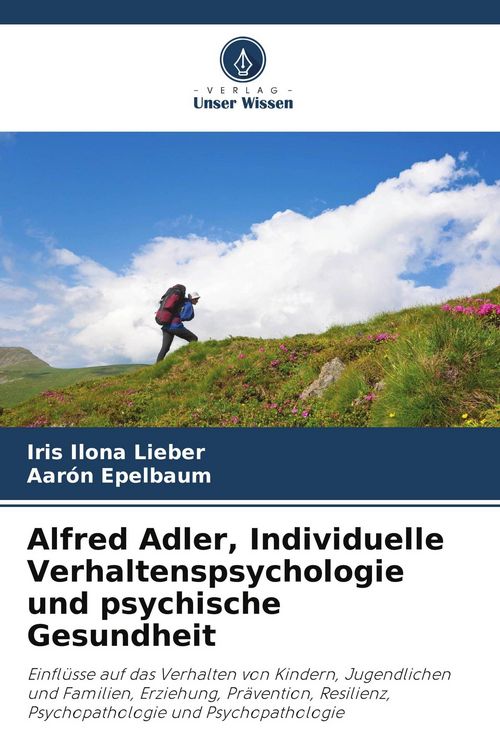 Produktbild: Alfred Adler, Individuelle Verhaltenspsychologie und psychische Gesundheit