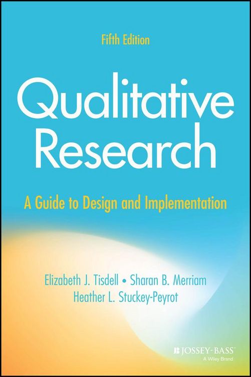 Produktbild: Qualitative Research - A Guide to Design and Implementation, Fifth Edition