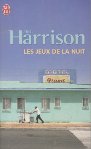 Bild vom Artikel Fre-Les Jeux De La Nuit vom Autor Jim Harrison