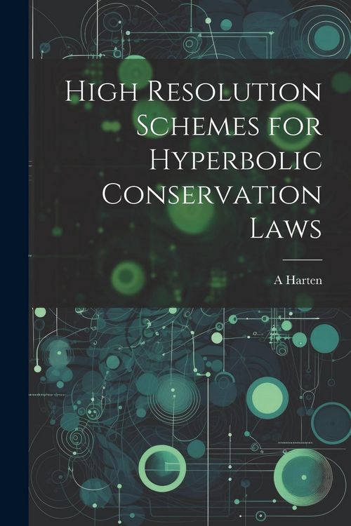 Produktbild: High Resolution Schemes for Hyperbolic Conservation Laws