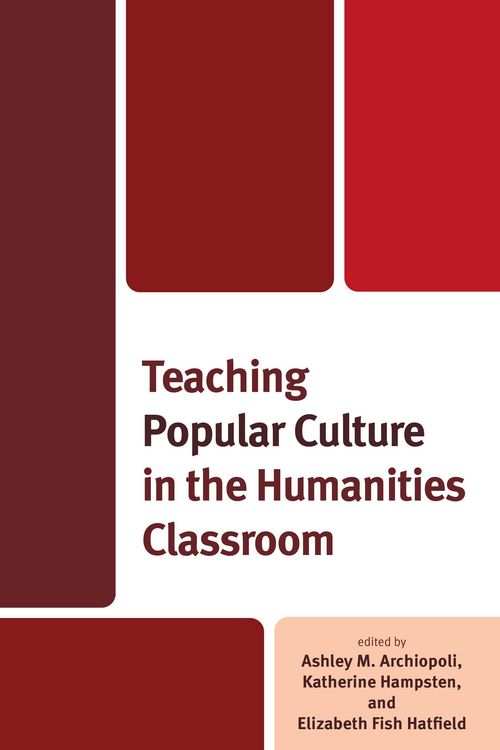 Produktbild: Teaching Popular Culture in the Humanities Classroom
