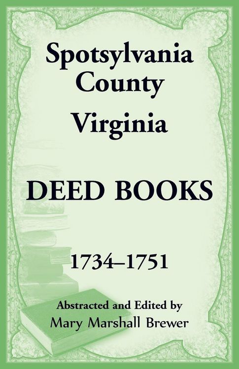 Produktbild: Spotsylvania County, Virginia Deed Books, 1734-1751