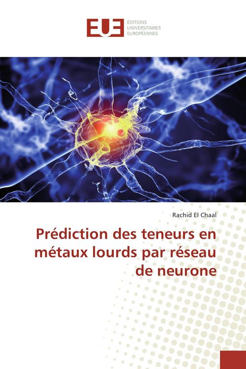 Produktbild: Pr&eacute;diction des teneurs en m&eacute;taux lourds par r&eacute;seau de neurone