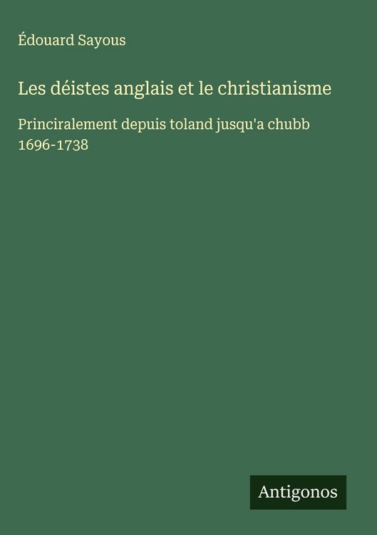Produktbild: Les d&eacute;istes anglais et le christianisme