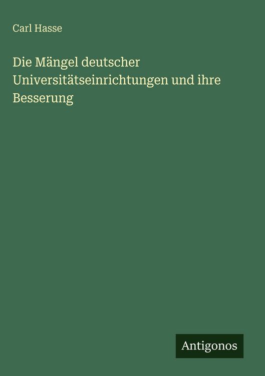 Produktbild: Die M&auml;ngel deutscher Universit&auml;tseinrichtungen und ihre Besserung