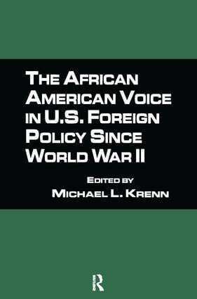 Produktbild: The African American Voice in U.S. Foreign Policy Since World War II