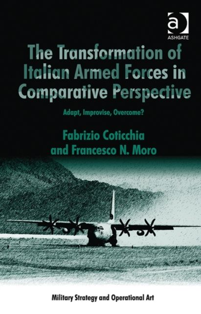 Produktbild: Coticchia, F: The Transformation of Italian Armed Forces in