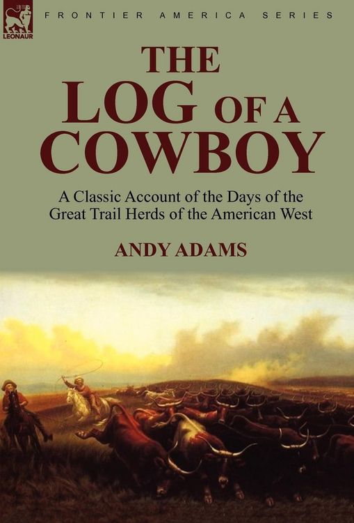 Produktbild: The Log of a Cowboy