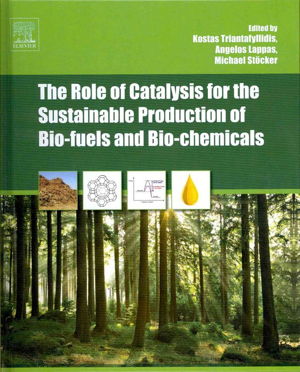 Produktbild: The Role of Catalysis for the Sustainable Production of Bio-Fuels and Bio-Chemicals