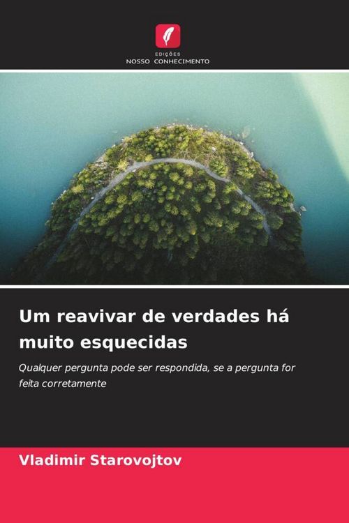 Produktbild: Um reavivar de verdades h&aacute; muito esquecidas