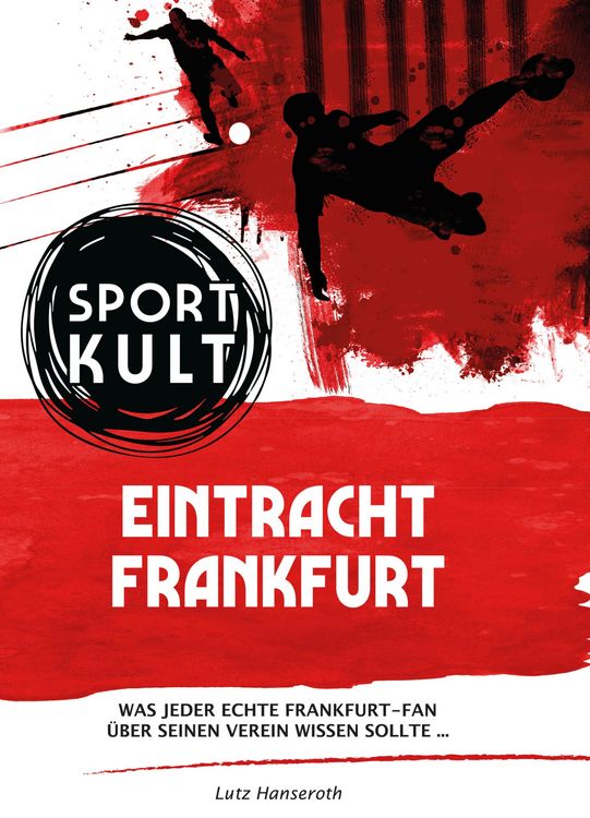 Produktbild: Eintracht Frankfurt - Fu&szlig;ballkult