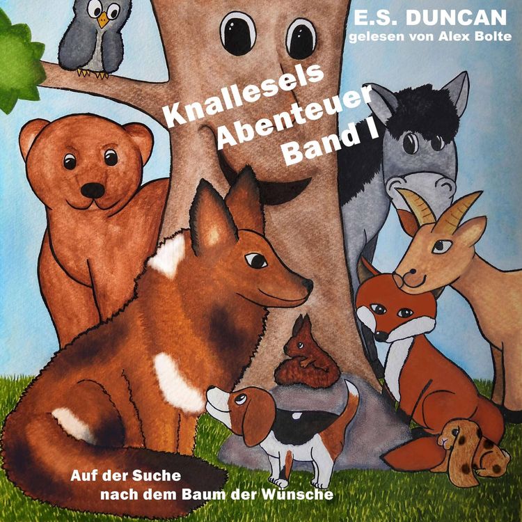 Produktbild: Auf der Suche nach dem Baum der W&uuml;nsche - Knallesels Abenteuer, Band 1 (ungek&uuml;rzt)