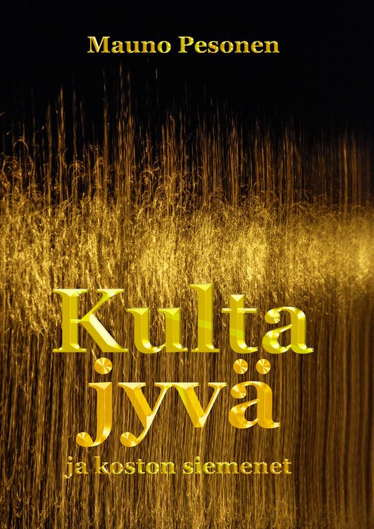 Produktbild: Kultajyv&auml; ja koston siemenet