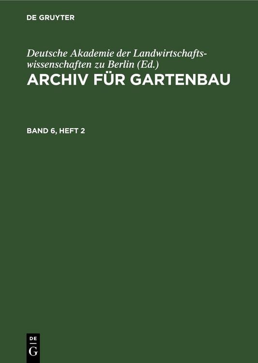 Produktbild: Archiv f&uuml;r Gartenbau. Band 6, Heft 2