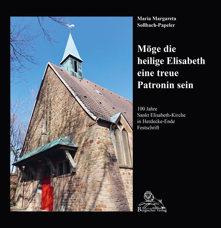 Produktbild: 100 Jahre Sankt Elisabeth-Kirche in Herdecke-Ende