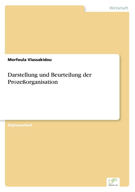 Produktbild: Darstellung und Beurteilung der Proze&szlig;organisation