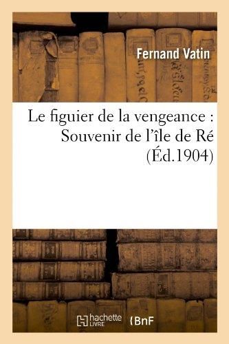 Produktbild: Le figuier de la vengeance: