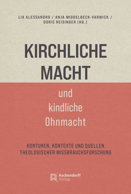 Produktbild: Kirchliche Macht und kindliche Ohnmacht