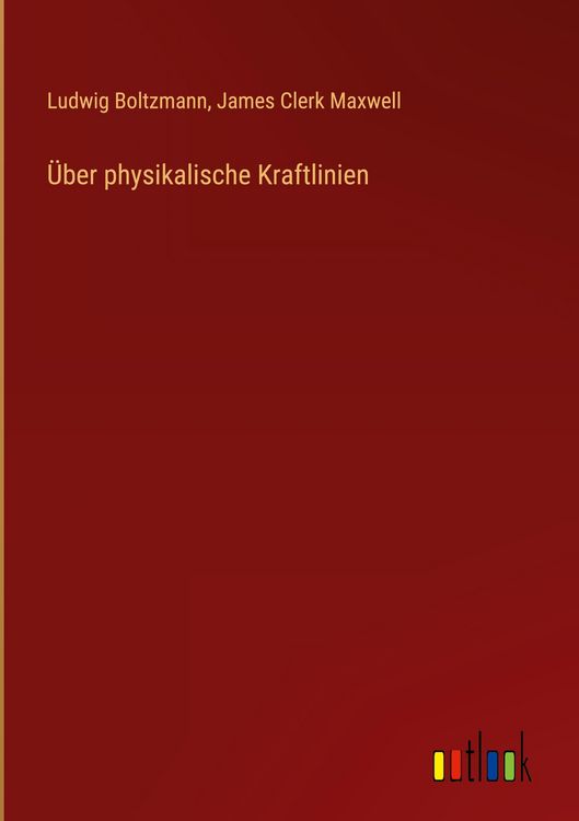 Produktbild: &Uuml;ber physikalische Kraftlinien