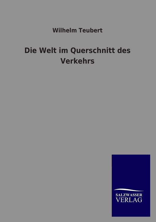 Produktbild: Die Welt im Querschnitt des Verkehrs