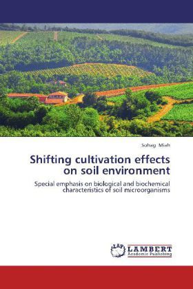 Produktbild: Miah, S: Shifting cultivation effects on soil environment