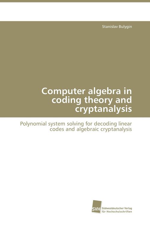 Produktbild: Computer algebra in coding theory and cryptanalysis