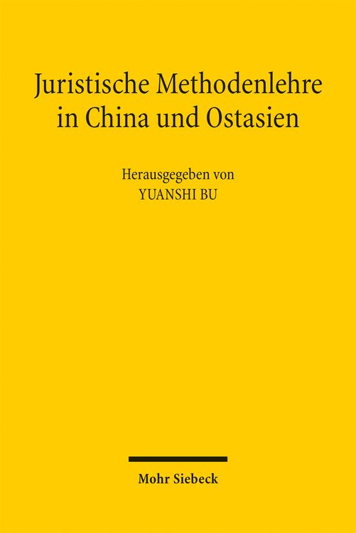 Produktbild: Juristische Methodenlehre in China und Ostasien