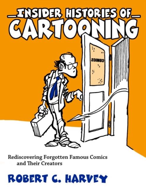 Produktbild: Harvey, R: Insider Histories of Cartooning