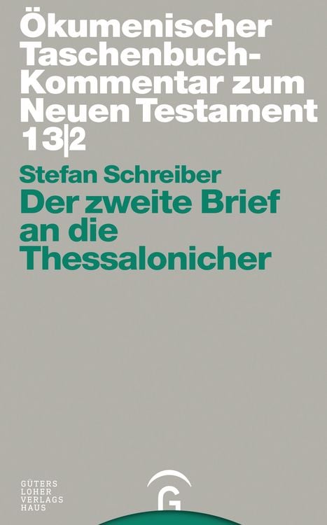 Produktbild: &Ouml;kumenischer Taschenbuchkommentar zum Neuen Testament / Der zweite Brief an die Thessalonicher